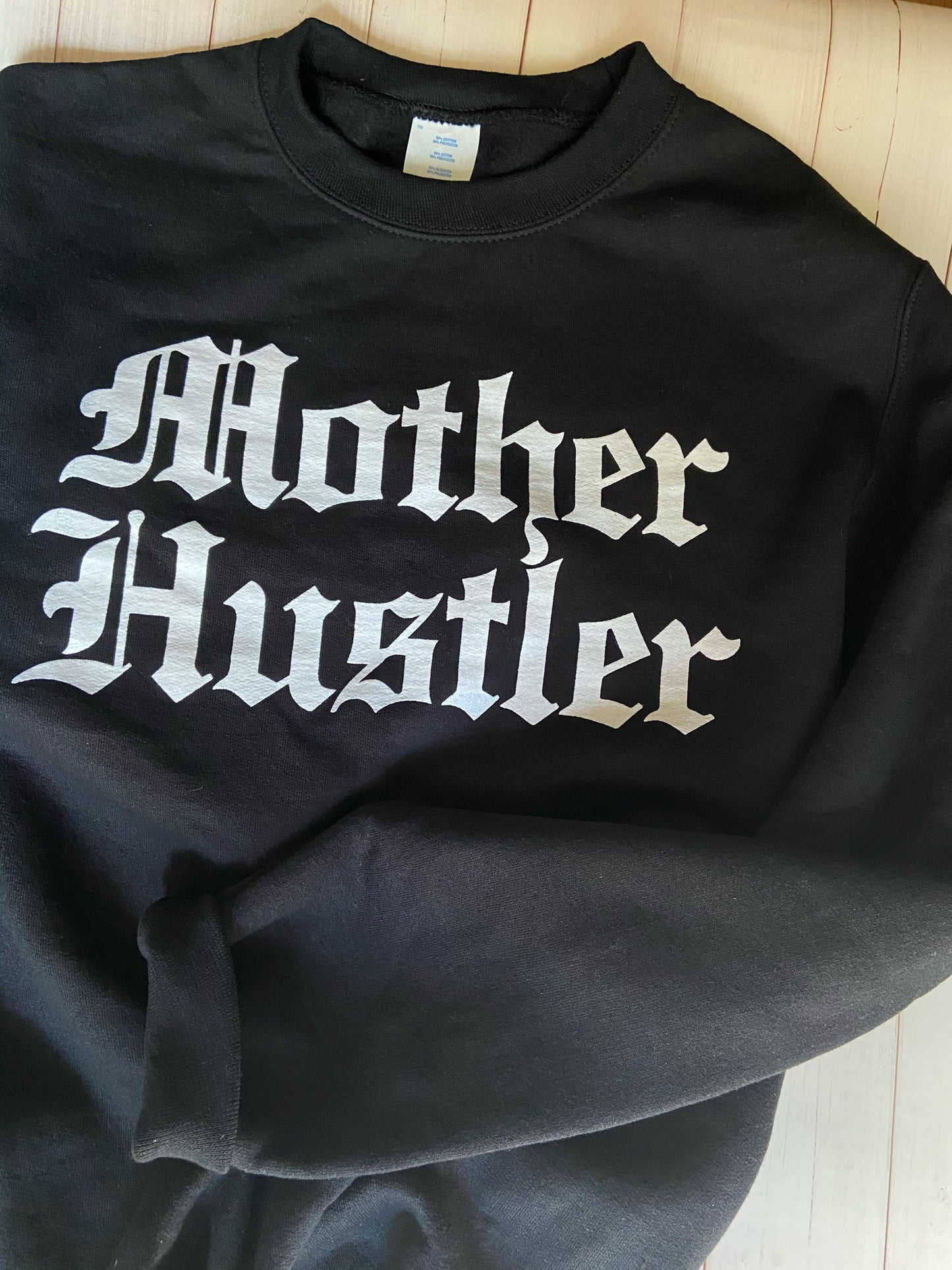 Mother Hustler Crewneck Sweatshirt - Available in 4 colors