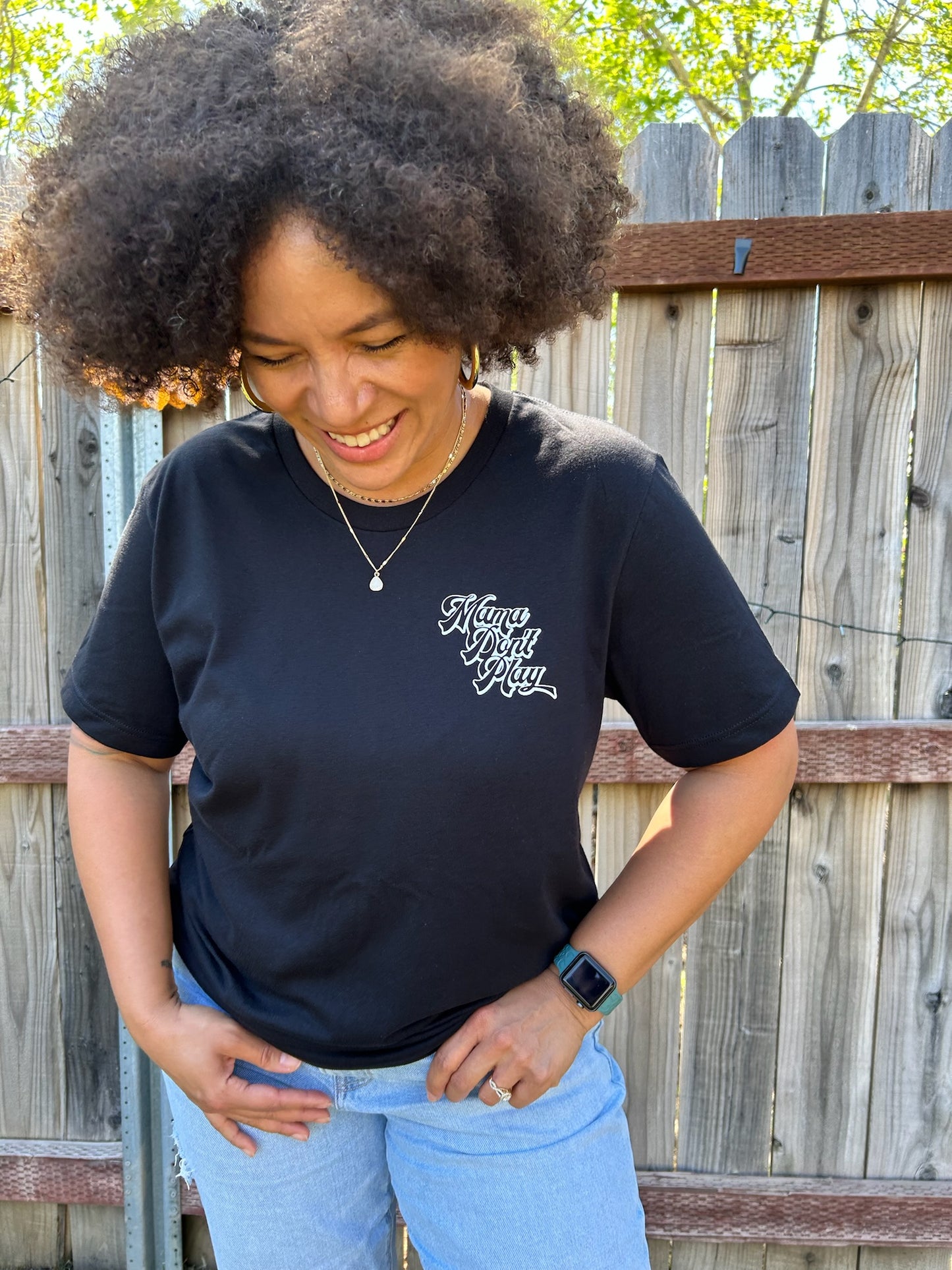 Mama Don't Play Unisex Tee - Available 4 colors