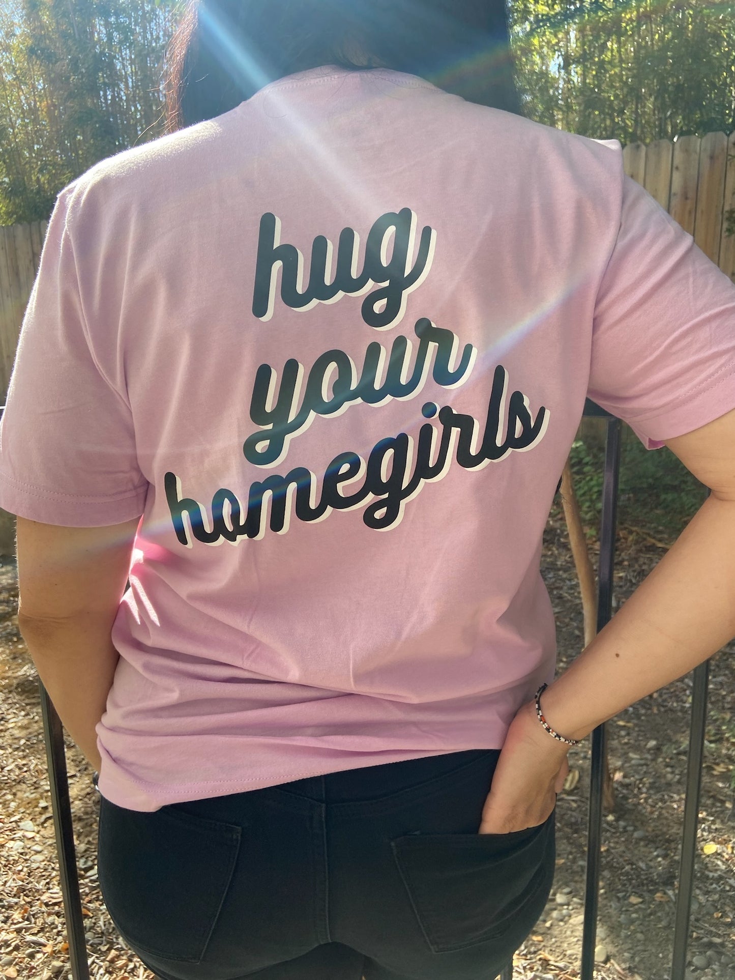 Hug Your Homegirls Unisex Tee - Available in 6 colors