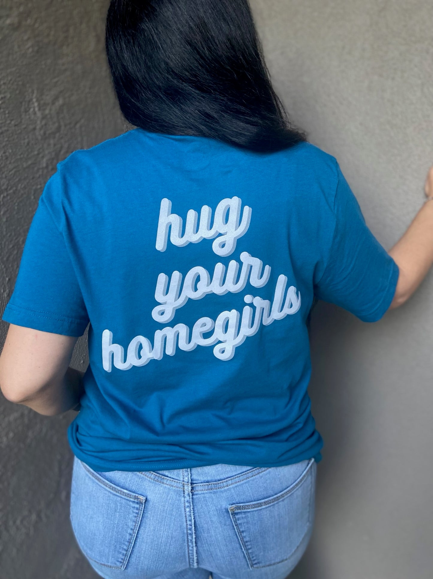 Hug Your Homegirls Unisex Tee - Available in 6 colors