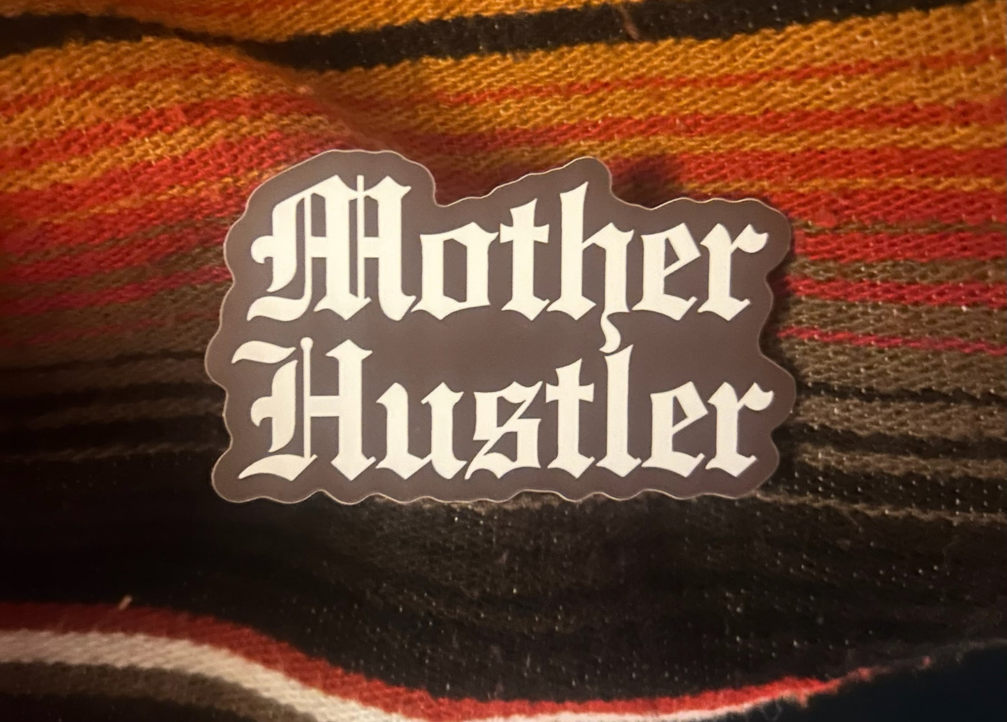 Mother Hustler Sticker-Dark Brown