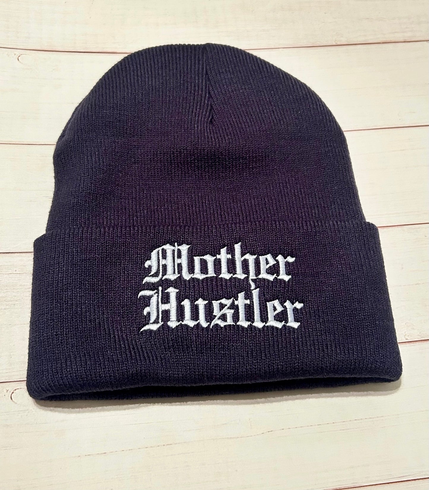 Mother Hustler Beanie - Available in 5 Colors