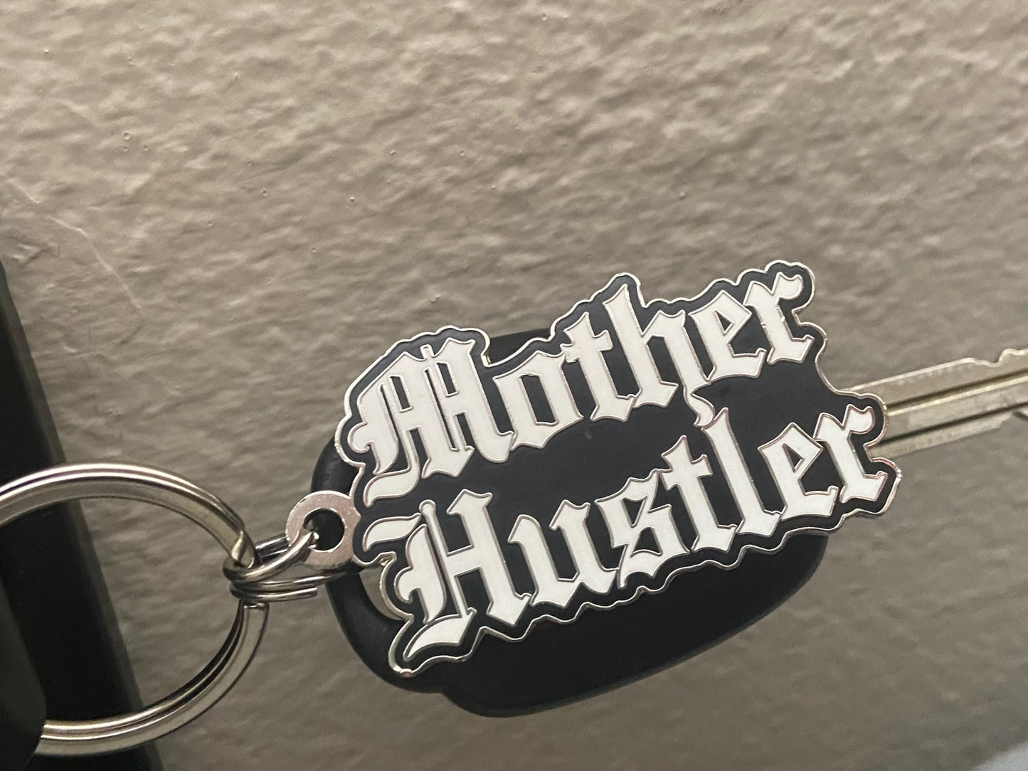 Mother Hustler Keychain 2.0