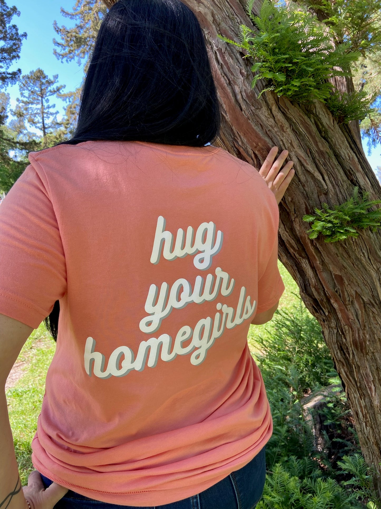 Hug Your Homegirls Unisex Tee - Available in 6 colors